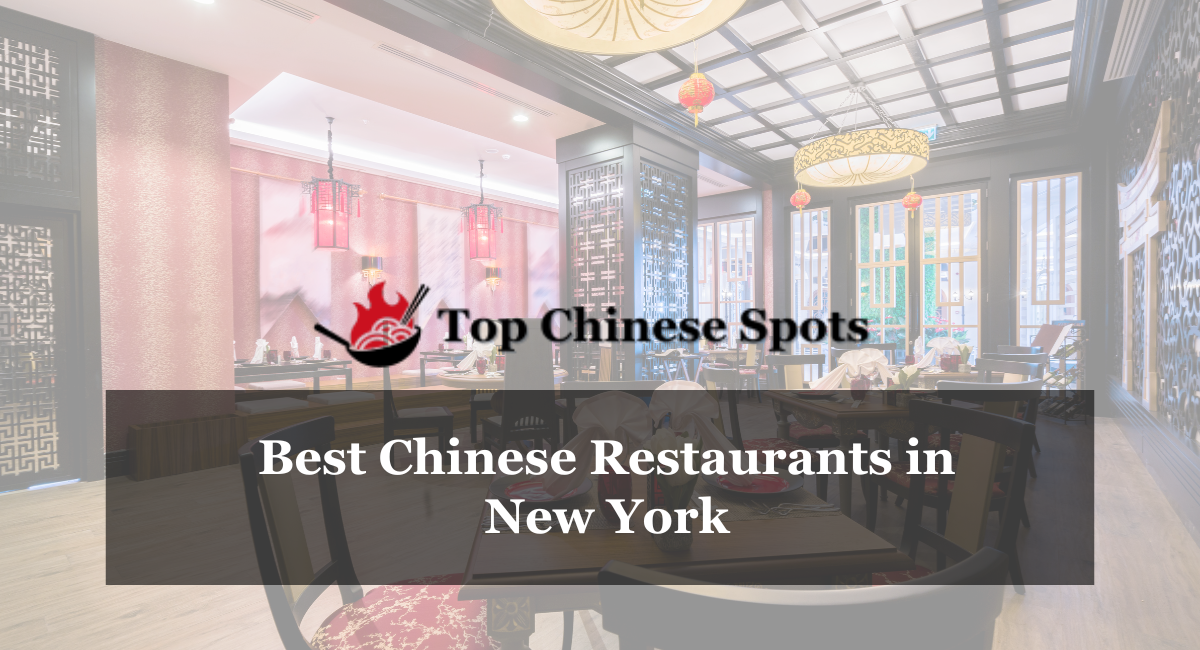 BEST CHINESE RESTAURANTS IN NEW YORK